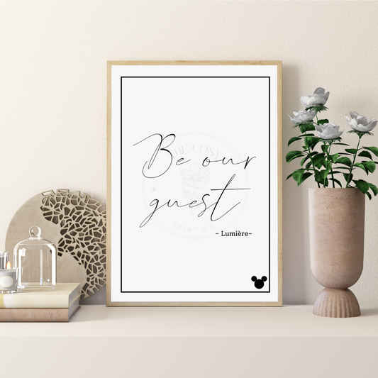 Black and white Be Our Guest quote print with subtle Mickey silhouette

